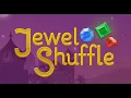 Jewel Shuffle Gameplay