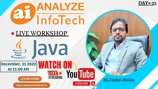 Live Workshop on Java Day 03 - Analyze InfoTech