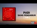Download Lagu PADI - Sang Penghibur ( Lirik)