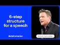 How to Create a Short and Powerful Speech 6-step Structure by Simon Lancaster