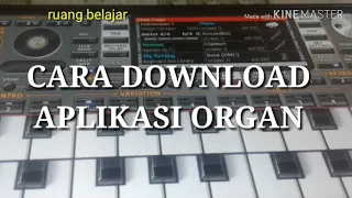 Download CARA MENDOWNLOAD APLIKASI ORGAN DI HP ANDROID MP3