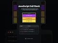 Learn the JavaScript Call Stack -