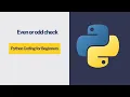 Check If a Number is Even or Odd in Python Beginner Python Logic
