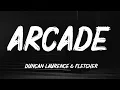 Download Lagu Duncan Laurence - Arcade (lyrics) ft. Fletcher 