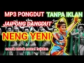 Lagu MP3 JAIPONGDUT NENG YENI || JAIPONG TANPA IKLAN