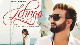 Lehnga: Preet Harpal (Full Song) Jaymeet | Latest Punjabi Songs 2018
Full lyrics