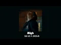 High - Dua Lipa FT. Whethan (𝒔𝒍𝒐𝒘𝒆𝒅 𝓷 𝒓𝒆𝒗𝒆𝒓𝒃)