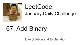 Daily Leetcode Jan 10 2022 - 67 Add Binary