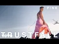 Download Lagu P!NK - Turbulence (Audio)