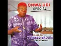 Download Lagu Onwa Udi Special - Morocco Maduka