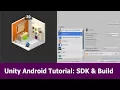 Unity Android Tutorial SDK Build and Publish