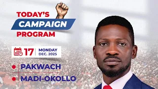 H E BOBI WINE LIVE CAMPAIGN PAKWACH MADI OKOLLO Live Bobiwinekyagulanyi 
