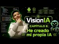 Cree mi Propia IA Capitulo 6