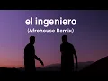 Download Lagu Alleh \u0026 Yorghaki - el ingeniero (AFROHOUSE REMIX)