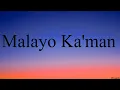 Lagu Malayo ka'man - Jr.Crown,Kath,Cyclone \u0026 Young Weezy (lyrics video)