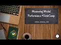 Measuring Model Performance