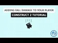 Fall Damage - Construct 2 Tutorial