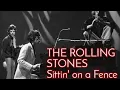 Download Lagu The Rolling Stones - Sittin' on a Fence -