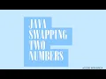 Java Program to Swap two numbers using a temporary variable