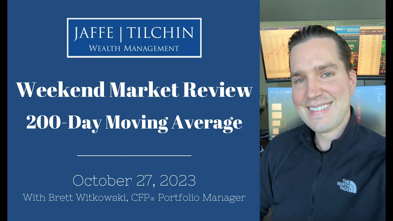 Weekend Market Review | 200 Day Moving Average | October 27th, 2023