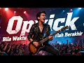 Lagu BILA WAKTU TLAH BERAKHIR - OPICK | HARD ROCK COVER BY FRANKS