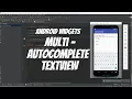 Android Widgets Part 12 - MultiAutoCompleteTextView