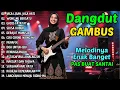 Download Lagu FULL ALBUM DANGDUT GAMBUS RELIGI LAWAS RENUNGKANLAH JAGA LISAN JAGA HATI DERJAT MANUSIA