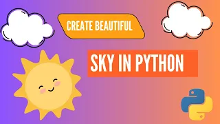 Beautiful Sky Animation in Python Moving Sun Clouds with Pygame