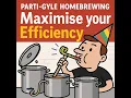 Get 2 Brews for the Price of 1 with the Parti Gyle Homebrewing Method