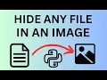 Hide Any File in an Image - Steganography Tutorial