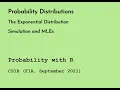 Exponential Distribution - Simulation and MLEs