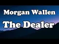 Download Lagu Morgan Wallen, ERNEST - The Dealer OFFICIAL MUSIC Lyrics