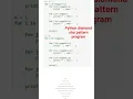 Python diamond star pattern program CBSE Computer Science Class