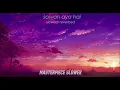 Sawan Aya Hai(slowed+reverbed)Arijit Singh Lofi
