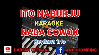 Ito naburju||Nada cowok||Cipt.Sudiarto Tampubolon SH Karaoke HD Perdana trio