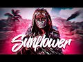 GMV Post Malone Swae Lee - Sunflower