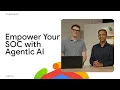 Empower your SOC with agentic AI for autonomous outcomes in Google SecOps