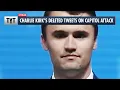 Charlie Kirk s Deleted Tweets About US Capitol Siege Involvement