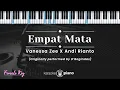 Download Lagu Empat Mata - Vanessa Zee x Andi Rianto (KARAOKE PIANO - FEMALE KEY)