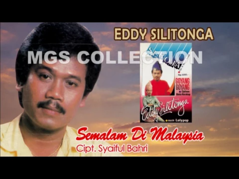 Download MP3 Semalam Di Malaysia - Eddy Silitonga