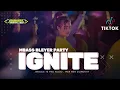 Download Lagu DJ IGNITE BASS MBLEYER X PARTY - VIRAL TIKTOK - AMUNISI KARNAVAL 2024