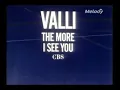 Valli - The more I see you - 1986