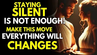 Why Staying Silent Isn’t Enough? Just Make THIS Move and Watch Everything will Change |Stoicism