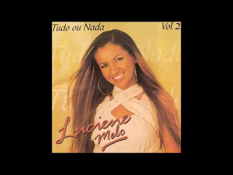 Download MP3 CD Luciene Melo (Tudo ou Nada) - Vol. 2, 2003