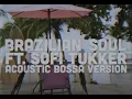 Download Lagu The Knocks - Brazilian Soul (feat. Sofi Tukker) [Acoustic Bossa Version]
