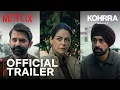 Lagu Kohrra: Season 2 | Official Trailer | Mona Singh, Barun Sobti | Netflix India