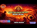 Hugel, Scott Storch, Big Sean - Body Drop (Extended Mix) [INDIE DANCE] (June 2026)