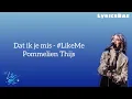 Download Lagu LikeMe - Dat ik je mis / Lyrics