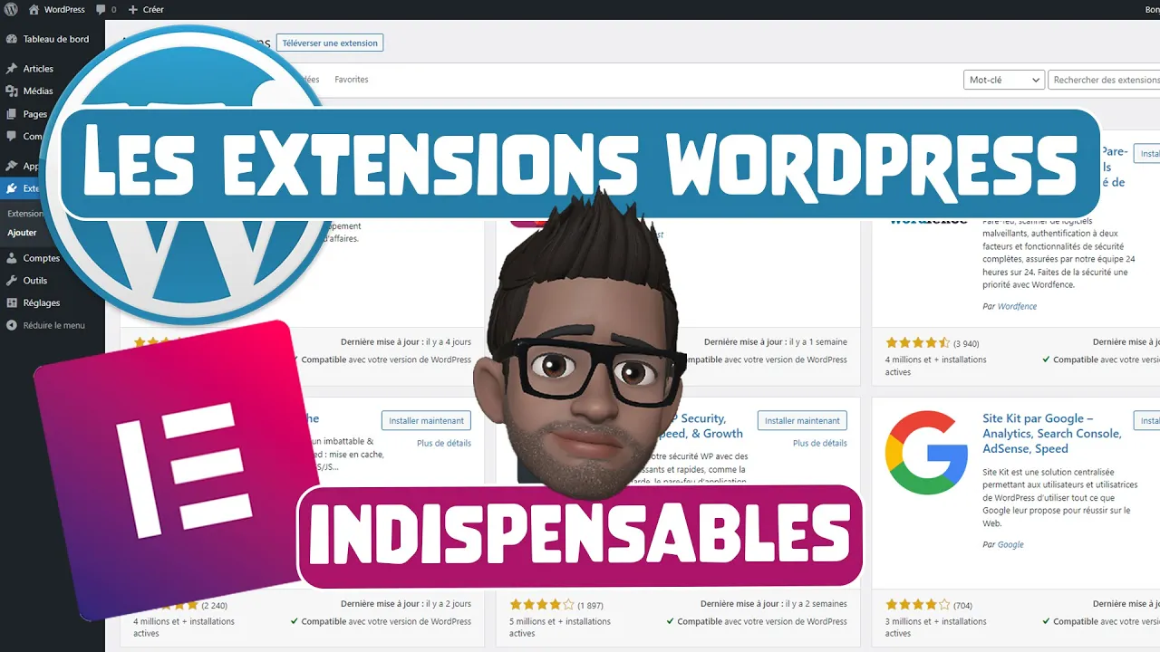 Tutoriels Les Extensions WordPress INDISPENSABLES pour créer un Site Web professionnel