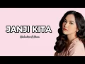 Download Lagu Janji Kita - Mahalini \u0026 Nuca (Lirik)